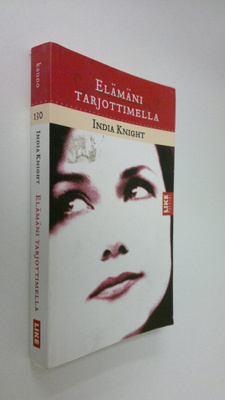 India Knight : Elämäni tarjottimella