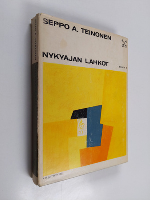 Seppo A. Teinonen : Nykyajan lahkot : uusia uskonnollisia...