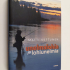Matti Kettunen : Unelmalohia ja lohiunelmia - pikkukuva 1