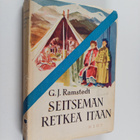 Gustaf Johan Ramstedt : Seitsemän retkeä itään - pikkukuva 1