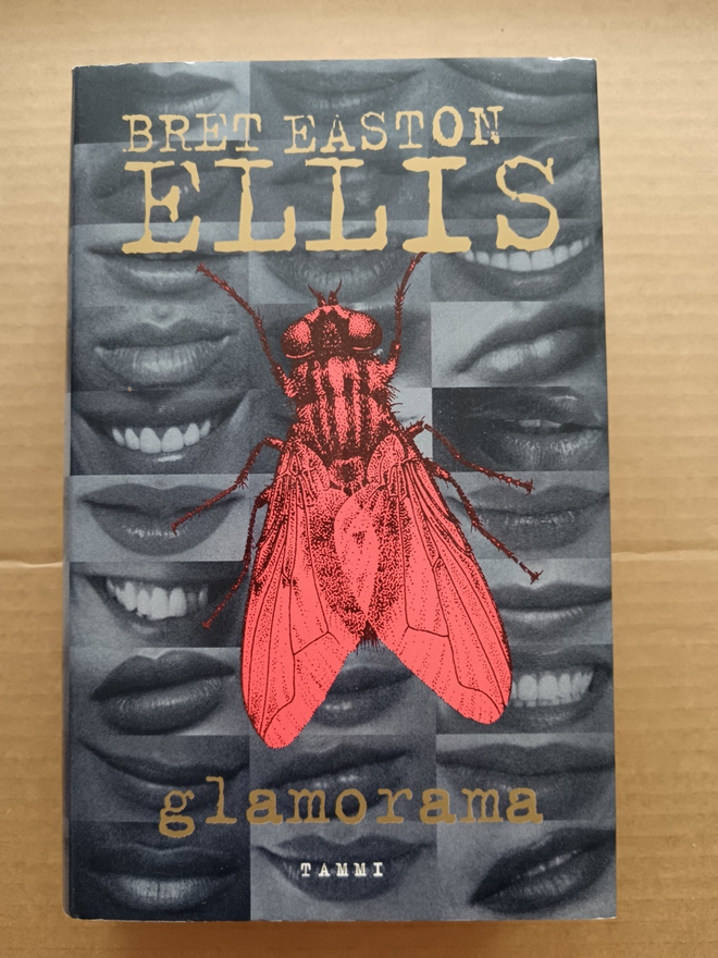 Brett Easton Ellis : Glamorama Kovakantinen