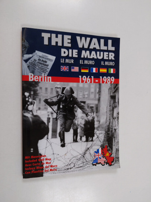 Gunter Nooke : The Wall (Die Mauer/Le Mur/El Muro/Il Muro...