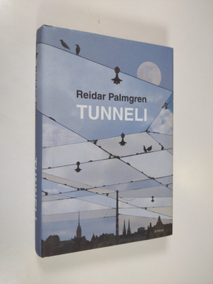 Reidar Palmgren : Tunneli