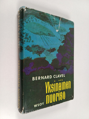 Bernard Clavel : Yksinäinen nuoriso