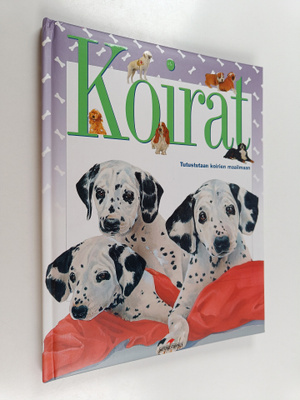 Cristina Maria Banfi : Koirat : tutustutaan koirien maail...
