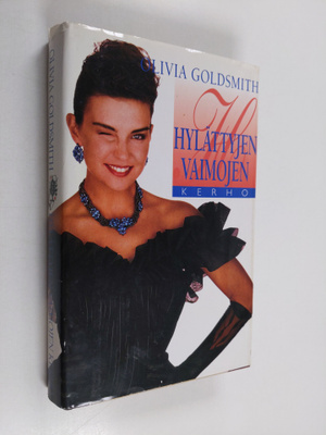 Olivia Goldsmith : Hylättyjen vaimojen kerho