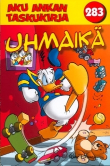 Aku Ankka 283 - Uhmaikä