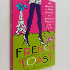 Harriet Welty Rochefort : French Toast - An American in P... - pikkukuva 1