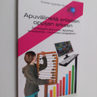 Apuvälineitä erilaisen oppijan arkeen : äänikirjasta älyk... - pikkukuva 1