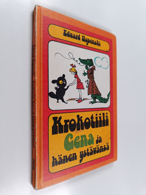 Eduard Uspenski : Krokotiili Gena ja hänen ystävänsä