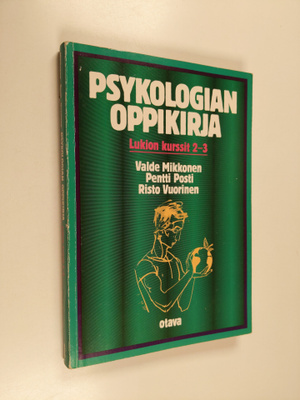Valde ym. Mikkonen : Psykologian oppikirja : Lukion kurss...