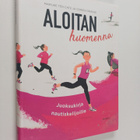 Marijke Ten Cate ym. : Aloitan huomenna : juoksukirja nau... - pikkukuva 1