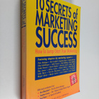 Rick Crandall : 10 Secrets of Marketing Success : How to ... - pikkukuva 1