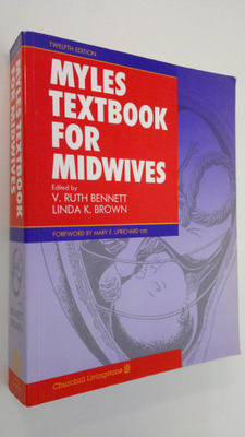Margaret F. Myles : Myles Textbook for Midwives