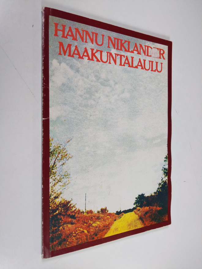 Hannu Niklander : Maakuntalaulu