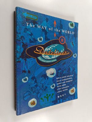 Raija Kangaspunta : Datelines 2 : The way of the world