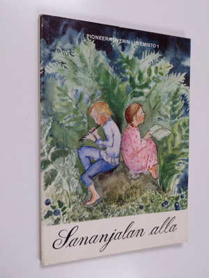 Sananjalan alla : kertomuksia ja runoja lapsille