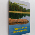 Aili Hakkarainen : Poluilta ja pitkospuilta - pikkukuva 1