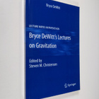 Bryce Dewitt : Bryce DeWitt's Lectures on Gravitation - E... - pikkukuva 1
