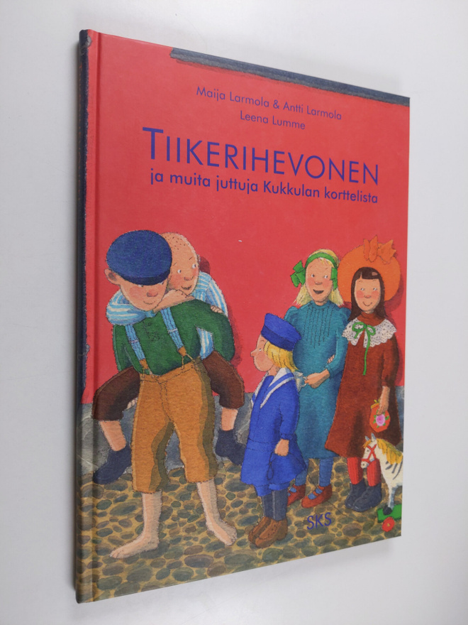 Maija Larmola : Tiikerihevonen ja muita juttuja Kukkulan ...