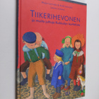 Maija Larmola : Tiikerihevonen ja muita juttuja Kukkulan ... - pikkukuva 1