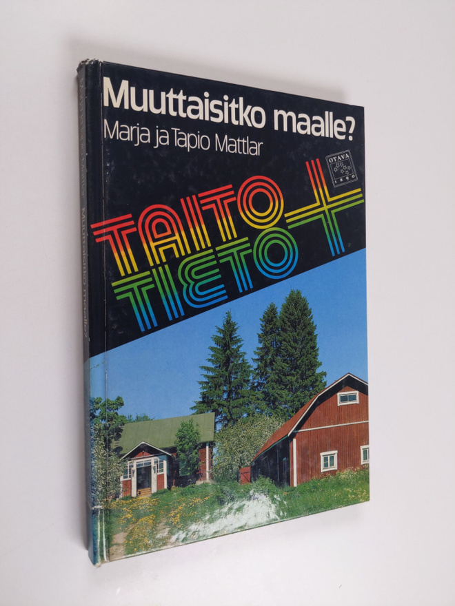Marja Mattlar : Muuttaisitko maalle