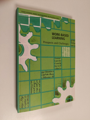 Work-based learning : prospects and challenges
