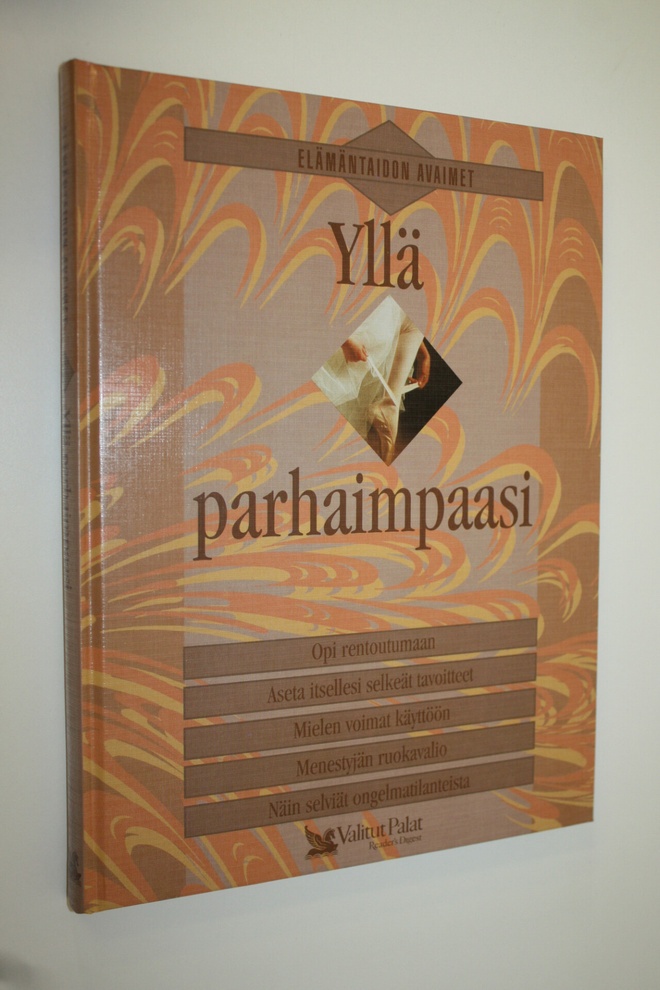 Hannele (toim.) Hietala : Yllä parhaimpaasi