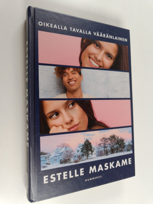 Estelle Maskame : Oikealla tavalla vääränlainen
