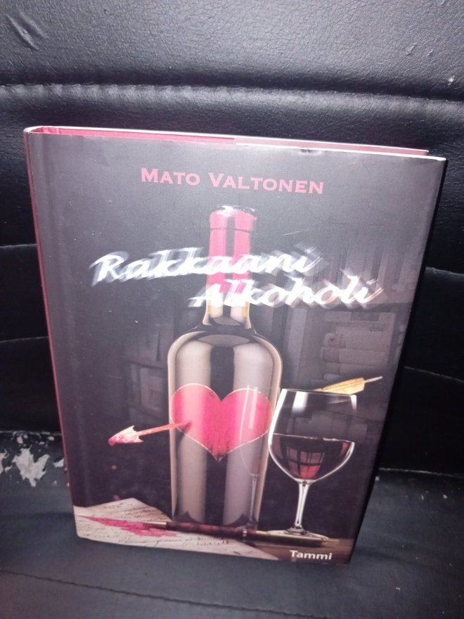 Mato Valtonen  : Rakkaani alkoholi ( SIS POSTIKULU )