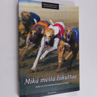 Mikä meitä liikuttaa : modernin motivaatiopsykologian per... - pikkukuva 1