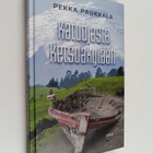Pekka Paukkala : Katuojasta ketsuakylään - pikkukuva 1