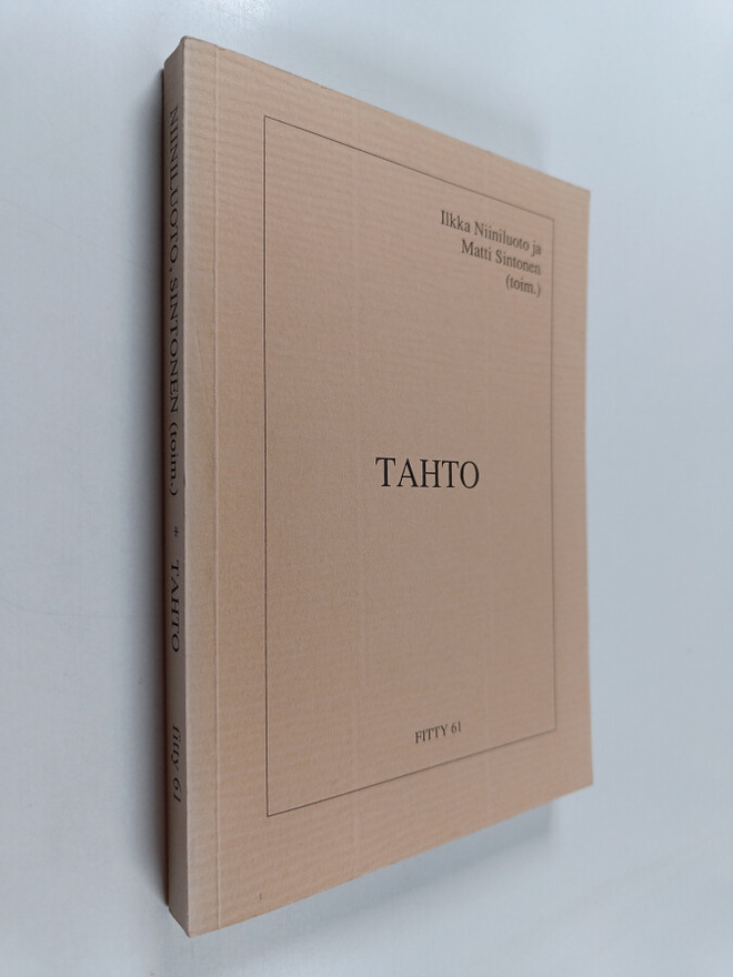 Ilkka Niiniluoto ym. : Tahto