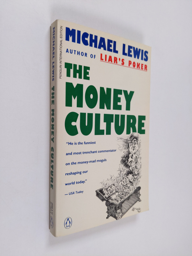 Michael Lewis : The Money Culture