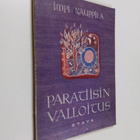 Impi Kauppila : Paratiisin valloitus : runoja - pikkukuva 1