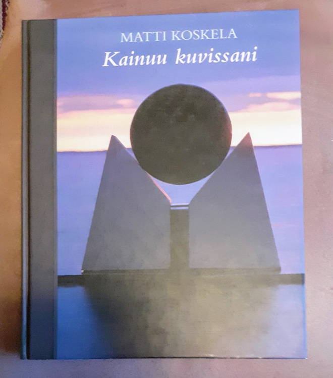 Matti Koskela "Kainuu kuvissani"