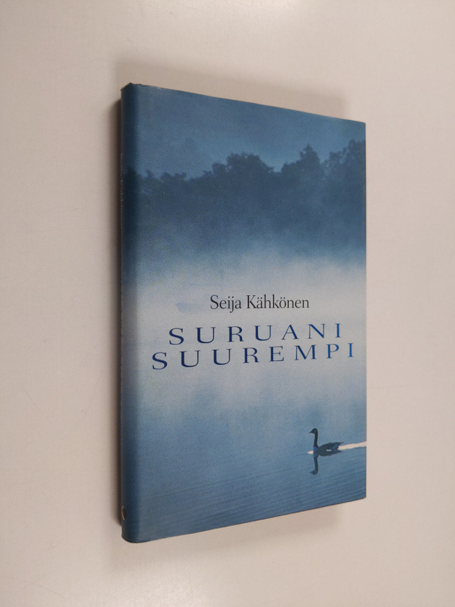 Seija Kähkönen : Suruani suurempi