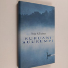 Seija Kähkönen : Suruani suurempi - pikkukuva 1