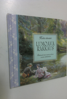 Fleur (toim.) Robertson : Lumoava rakkaus