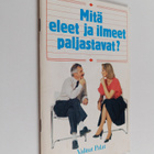 Hannele Hietala-Spaskos : Mitä eleet ja ilmeet paljastavat - pikkukuva 1