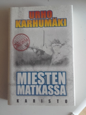 MIESTEN MATKASSA, URHO KARHUMÄKI