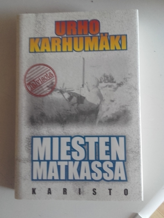 MIESTEN MATKASSA, URHO KARHUMÄKI