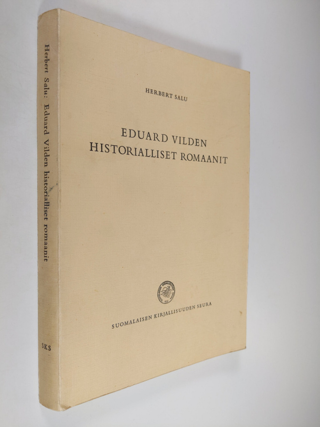 Herbert Salu : Eduard Vilden historialliset romaanit