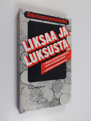 koonnut Esko Seppänen : Liksaa ja luksusta