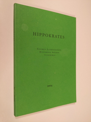 Ilkka Alitalo : Hippokrates 2004 : Suomen Lääketieteen Hi...