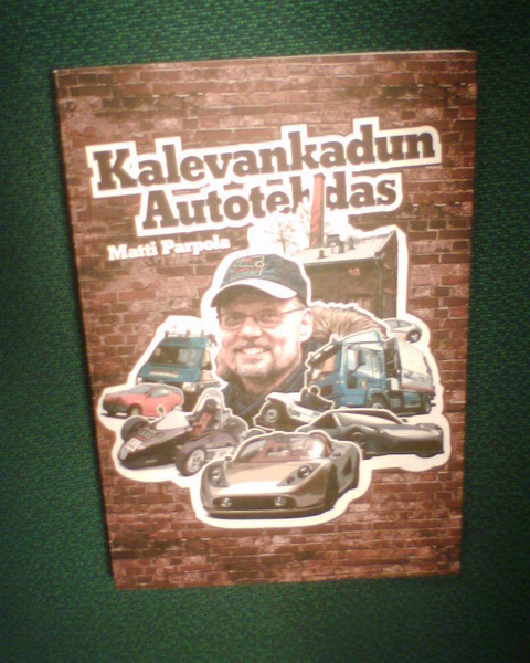 Matti Parpola KALEVANKADUN AUTOTEHDAS ( 1 p. 2009 ) Sis.pk:t