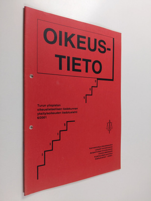 Oikeustieto 6/2001 : Turun yliopiston oikeustieteellisen ...