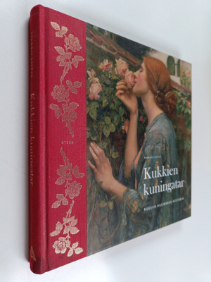 Pirkko Liitiä : Kukkien kuningatar : ruusun huumaava hist...