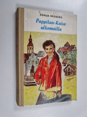 Sonja Hedberg : Pappilan-Kaisa ulkomailla : kirja tytöill...