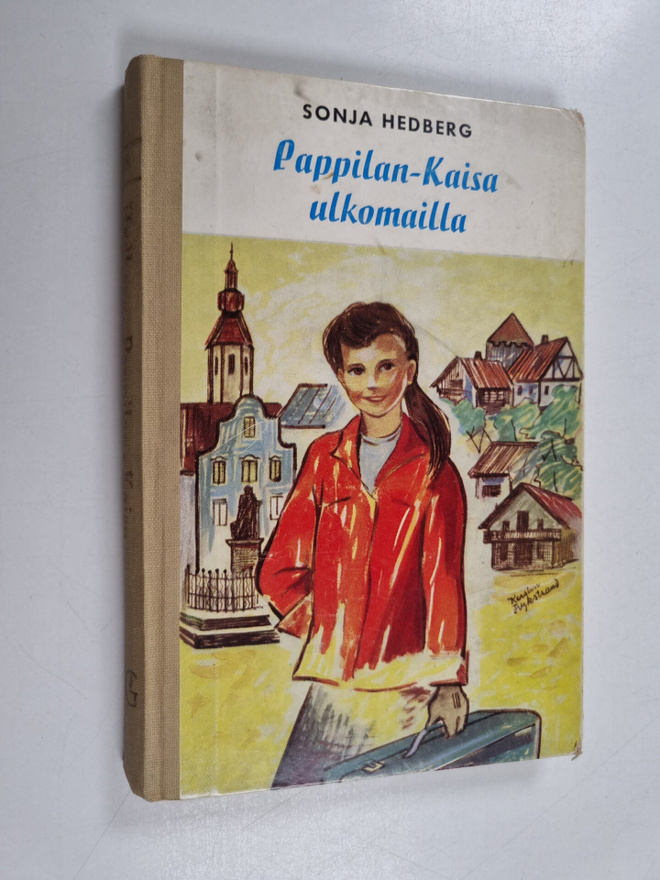 Sonja Hedberg : Pappilan-Kaisa ulkomailla : kirja tytöill...